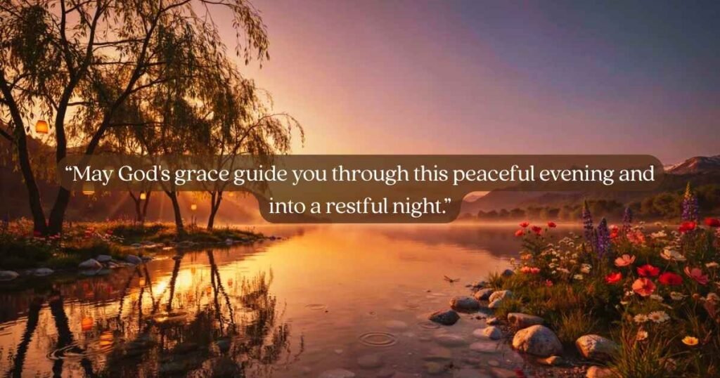 80 Beautiful Good Evening Blessings