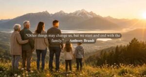 Blessed Family Quotes
