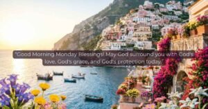 Good Morning Monday Blessings