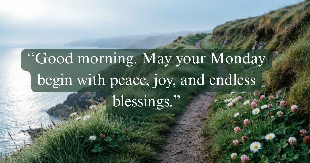 Good Morning Monday Blessings