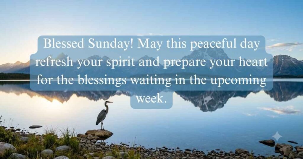 Sunday New Week Blessings